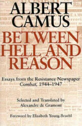 Between Hell and Reason - Albert Camus (ISBN: 9780819551894)