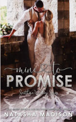 Mine to Promise - Natasha Madison (ISBN: 9781990376771)