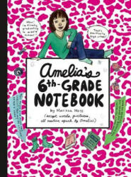 Amelia's 6th-Grade Notebook - Marissa Moss (ISBN: 9780689870408)