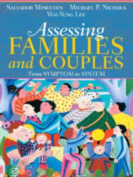 Assessing Families and Couples - Michael P. Nichols, Wai Yung Lee, Salvador Minuchin (ISBN: 9780205470129)