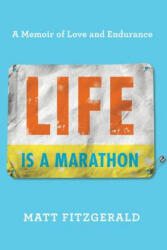 Life Is a Marathon - Matt Fitzgerald (2019)
