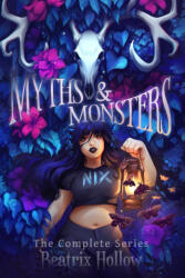Myths & Monsters - Beatrix Hollow, Kira Night (2023)