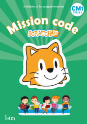 Mission code ! CM1 - Cahier de l'élève - Ed. 2021 - Didier Fritz, Catherine Vilaro (ISBN: 9782014006186)