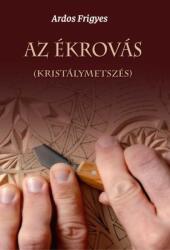 Az ékrovás (ISBN: 9786157072213)
