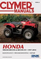 Clymer Honda TRX Recon & Recon Es (ISBN: 9781620922323)