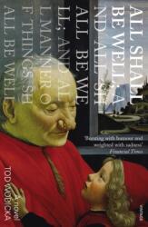 All Shall Be Well; And All Shall Be Well; And All Manner of Things Shall Be Well (ISBN: 9780099506935)