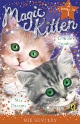 Magic Kitten Duos: Star Dreams and Double Trouble (ISBN: 9780141325453)