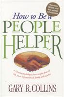 How to Be a People Helper (ISBN: 9780842313858)