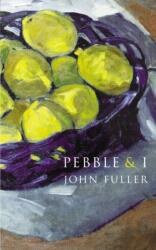 Pebble & I (ISBN: 9780701184919)