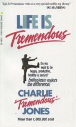 Life is Tremendous - Charles E. Jones (ISBN: 9780842321846)