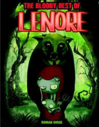 Bloody Best of Lenore - Roman Dirge (ISBN: 9781785863042)