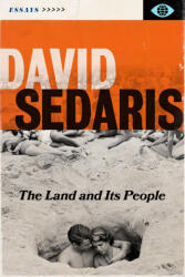 The Land and Its People - SEDARIS DAVID (ISBN: 9780316607339)