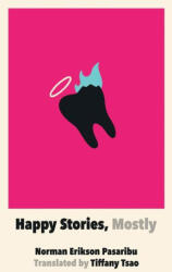 Happy Stories, Mostly - Tiffany Tsao (ISBN: 9781952177057)