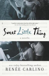 Sweet Little Thing: A Novella (ISBN: 9780989138635)