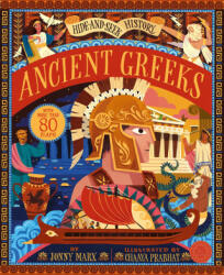 Hide and Seek History: Ancient Greeks - Chaaya Prabhat (ISBN: 9781944530426)