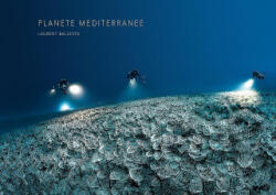 Mediterranean Planet - Laurent Ballesta (ISBN: 9782490952106)