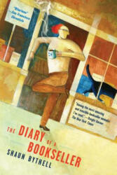 The Diary of a Bookseller - Shaun Bythell (ISBN: 9781612198163)