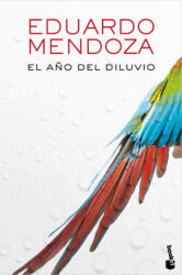 el año del diluvio - EDUARDO MENDOZA (ISBN: 9788432229459)