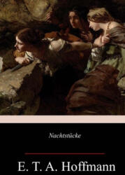 Nachtstücke - E. T. a. Hoffmann (ISBN: 9781718948839)