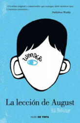 La lección de August - R. J. PALACIO (ISBN: 9788415594024)