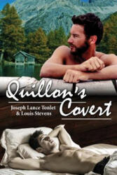 Quillon's Covert - Louis Stevens, Preston Joseph Hultz, Men in Ink (ISBN: 9781519399847)