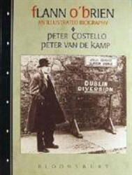 Flann O'Brien - Peter Costello, Peter Van De Kamp, van de Kamp, Peter (ISBN: 9780747503286)