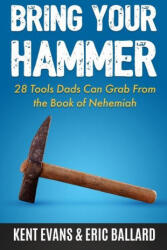Bring Your Hammer - Eric Ballard (ISBN: 9781735481722)
