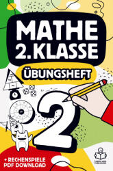 Mathe 2. Klasse Übungsheft: Richtig rechnen Mathematik 2 Arbeitsheft mit Zahlen bis 100, 1x1 Einmaleins und Bonus PDF Download - TORRO Kids Publishing (ISBN: 9789403623375)