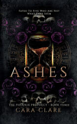 Cara Clare - Ashes - Cara Clare (ISBN: 9781916671676)