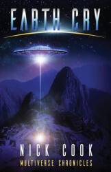 Earth Cry - Nick Cook (ISBN: 9781999893453)