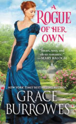A Rogue of Her Own - Grace Burrowes (ISBN: 9781538728918)