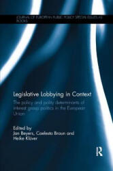 Legislative Lobbying in Context - Jan Beyers, Caelesta Braun, Heike Klüver (ISBN: 9781138103764)