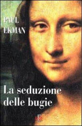 La seduzione delle bugie - Paul Ekman (ISBN: 9788883232718)