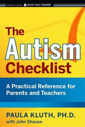Autism Checklist - A Practical Reference for Parents and Teachers - Paula Kluth, John Shouse (ISBN: 9780470434086)