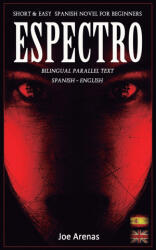 Espectro: Short and Easy Spanish Novel for Beginners (2020)