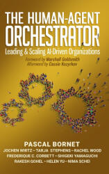 The Human-Agent Orchestrator - Pascal Bornet, Jochen Wirtz, Marshall Goldsmith (2026)