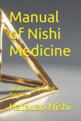 Manual of Nishi Medicine - John Mercola (2024)