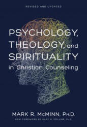 Psychology, Theology and Spirituality - M. R. McMinn (ISBN: 9780842352529)