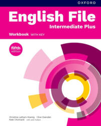 English File fifth edition: Intermediate Plus: Workbook with key - Christina Latham-Koenig, Clive Oxenden, Kate Chomacki, Jane Hudson (ISBN: 9780194143561)