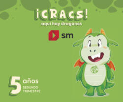 METODO GLOBALIZADO. 5 AÑOS. 2 TRIMESTRE. CRACS AQUI HAY DRAG | MENENDEZ, PILAR, ECHEVARRIA, ESTHER, MESTR (ISBN: 9788411822534)
