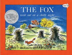 Fox Went Out on a Chilly Night - Peter Spier (ISBN: 9780440408291)