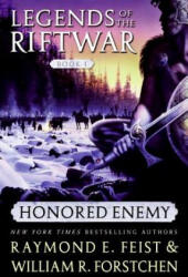 Honored Enemy - Raymond E. Feist, William R. Forstchen (ISBN: 9780060792831)