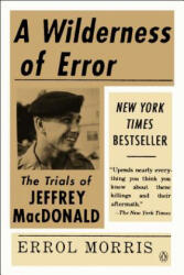 A Wilderness of Error - Errol Morris (ISBN: 9780143123699)