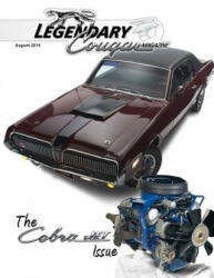 Legendary Cougar Magazine Volume 1 Issue 2: The Cobra Jet Issue - Richard Truesdell, Gavin Schlesinger, Bill Basore (ISBN: 9781500586843)