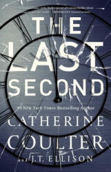 Last Second - Catherine Coulter, J. T. Ellison (ISBN: 9781501196393)