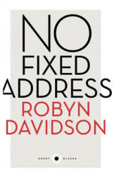 No Fixed Address: Short Black 11 - Robyn Davidson (ISBN: 9781863957731)