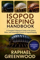 ISOPOD KEEPING HANDBOOK | RAPHAEL GREENWOOD, RAPHAEL GREENWOOD (2025)