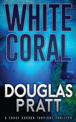 White Coral - Douglas Pratt (2023)