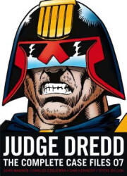 Judge Dredd the Complete Case Files 07 - John Wagner, Alan Grant, Carlos Ezquerra, Cam Kennedy, Steve Dillon (ISBN: 9781781082171)
