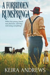 A Forbidden Rumspringa - Keira Andrews (ISBN: 9781998237104)